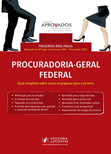 Ler Procuradoria-geral Federal: Guia Completo Sobre Como se Preparar Para a Carreira, do autor Frederico Rios Paula
